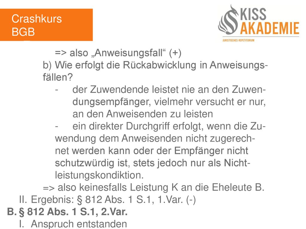 Crashkurs BGB 3. Tag => also „Anweisungsfall (+)
