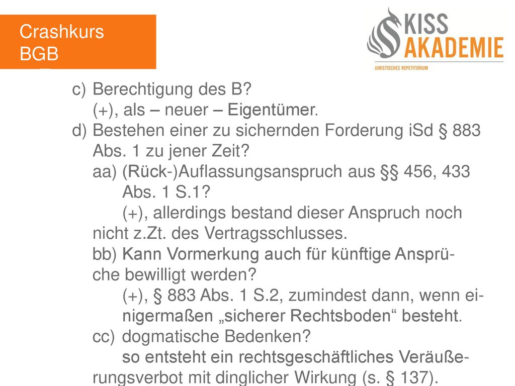 Crashkurs BGB 3. Tag c) Berechtigung des B
