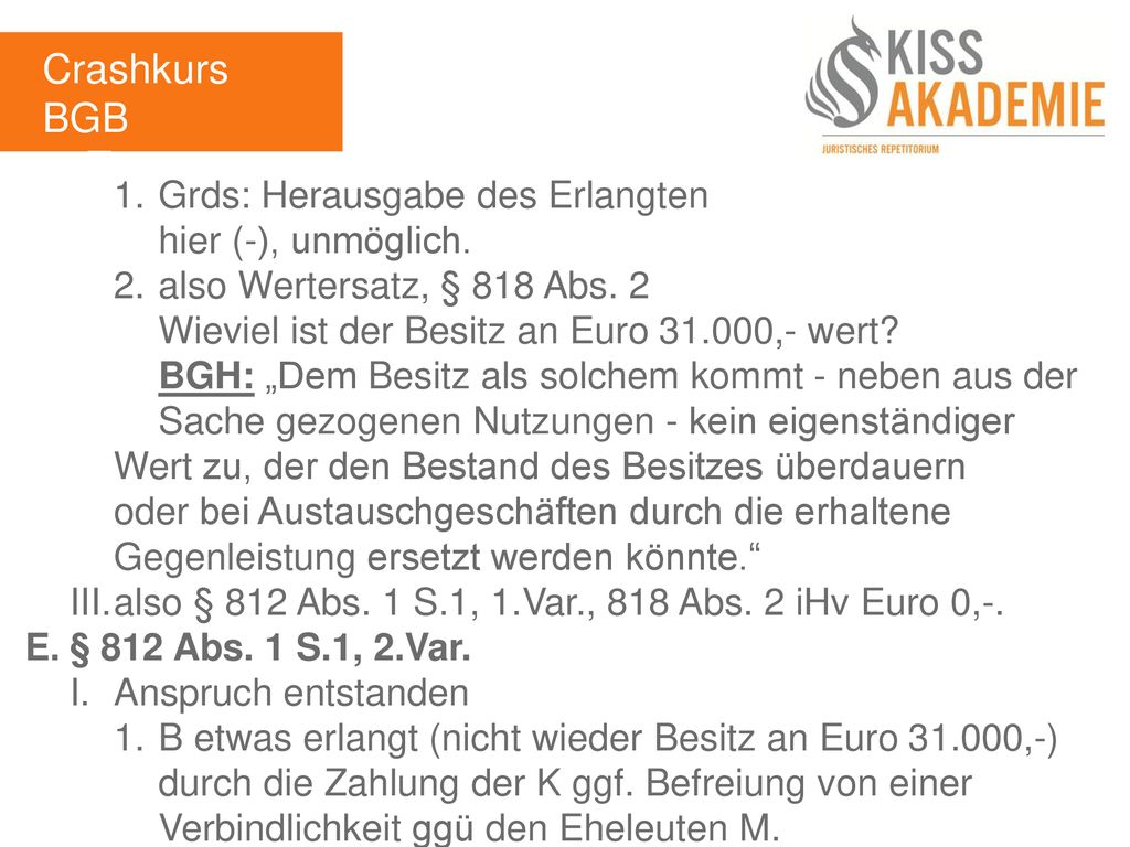 Crashkurs BGB 3. Tag 1. Grds: Herausgabe des Erlangten