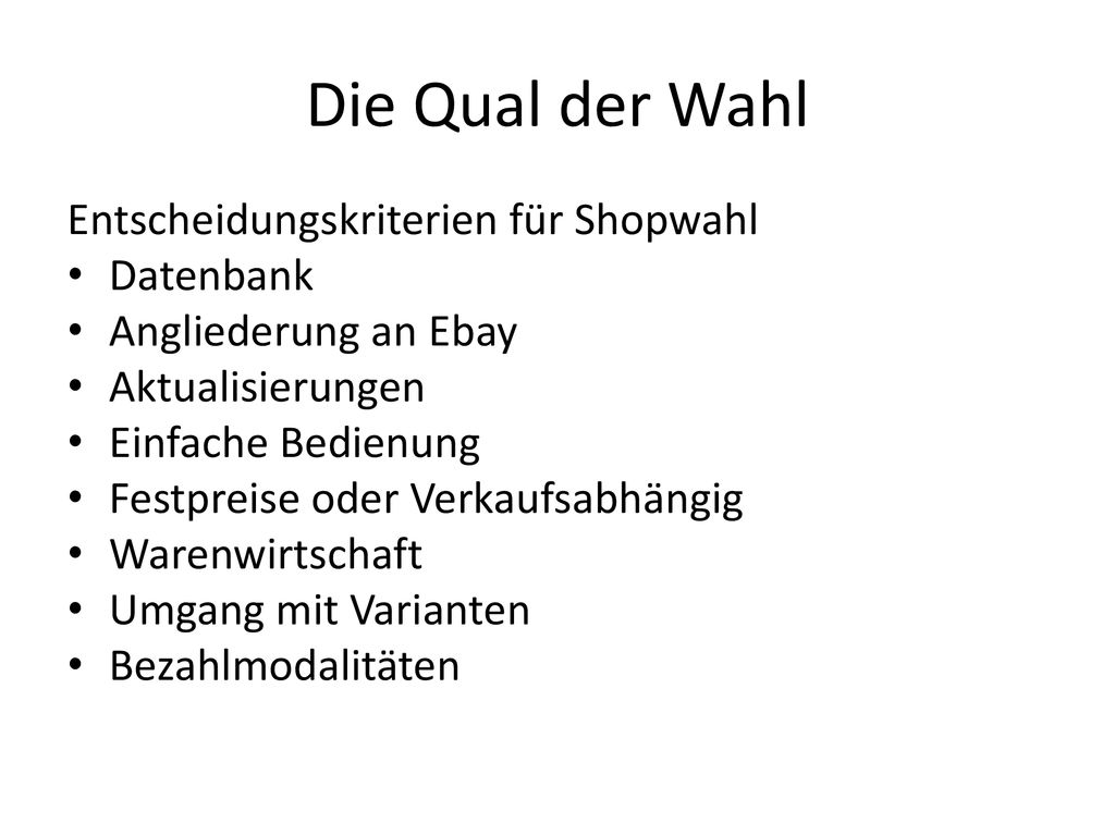 Die Qual der Wahl Entscheidungskriterien für Shopwahl Datenbank