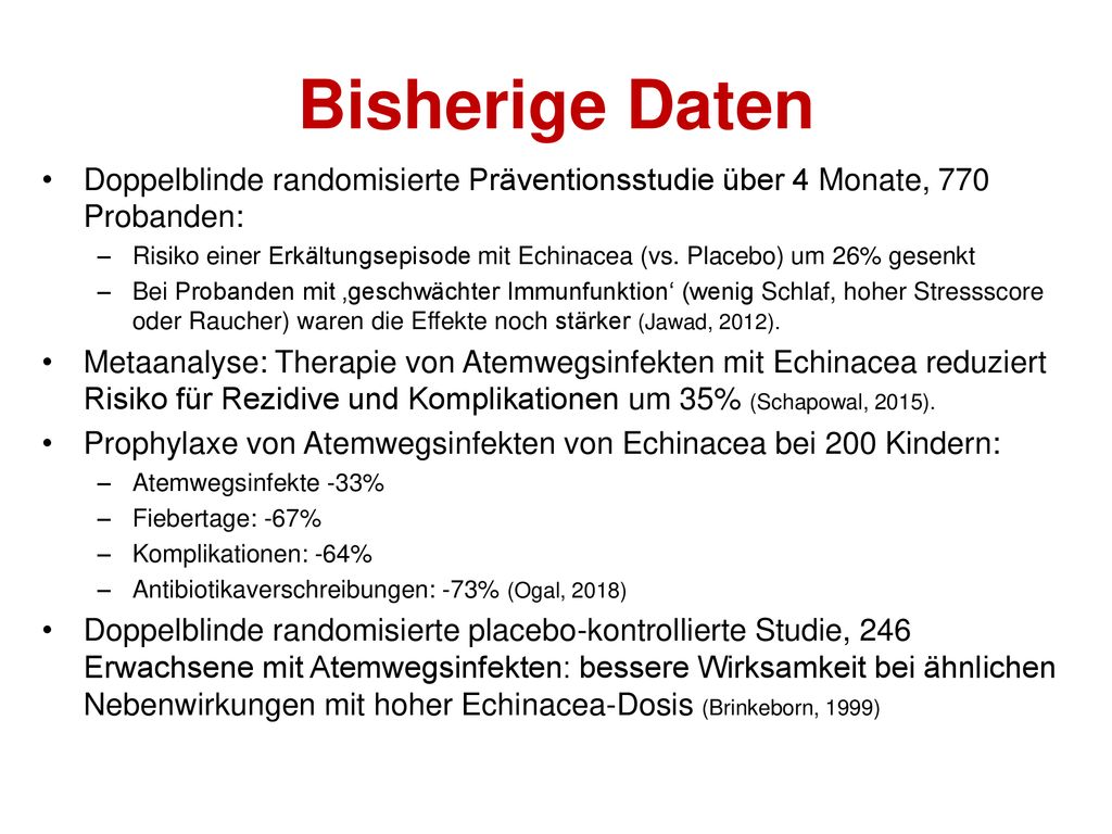 Bisherige Daten Doppelblinde randomisierte Präventionsstudie über 4 Monate, 770 Probanden: