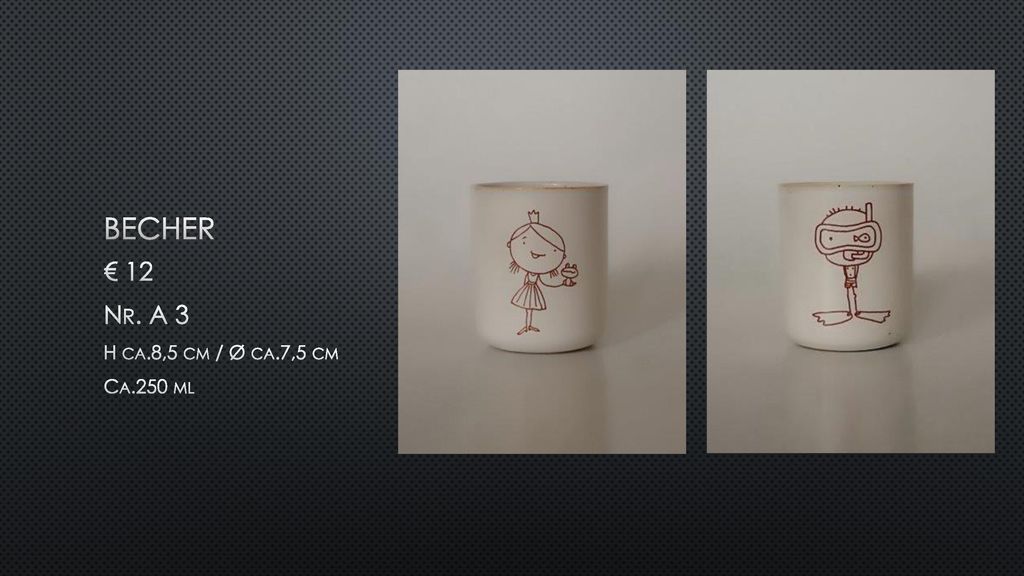 Becher € 12 Nr. A 3 H ca.8,5 cm / Ø ca.7,5 cm Ca.250 ml