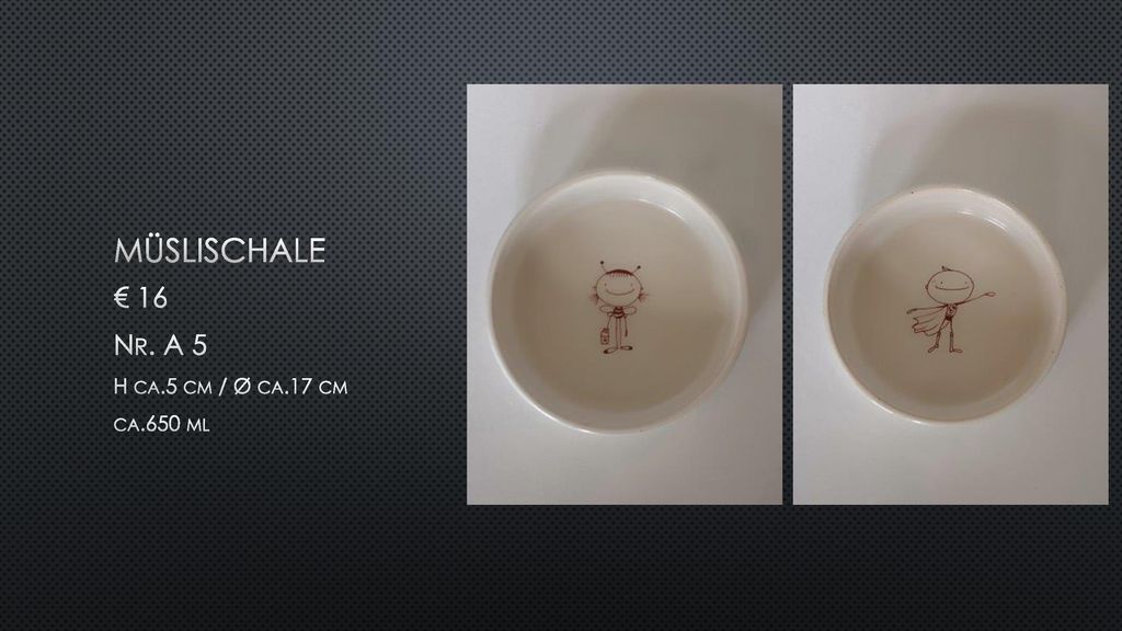 müslischale € 16 Nr. A 5 H ca.5 cm / Ø ca.17 cm ca.650 ml