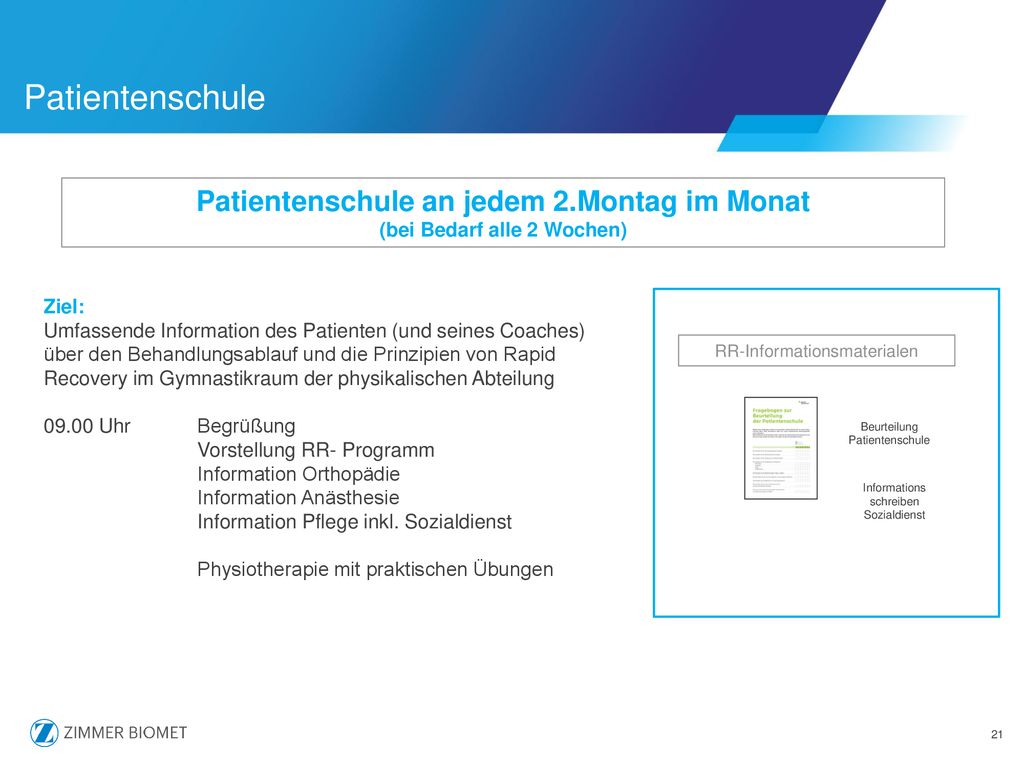 Patientenschule an jedem 2.Montag im Monat (bei Bedarf alle 2 Wochen)