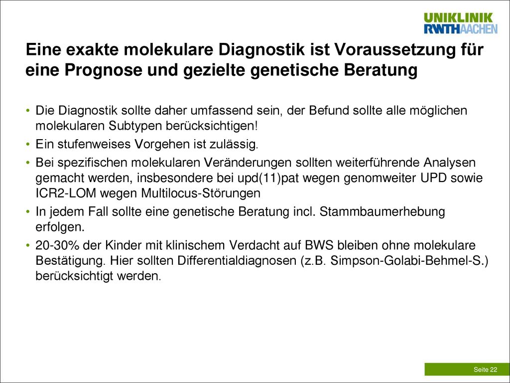 Eine exakte molekulare Diagnostik ist Voraussetzung für eine Prognose und gezielte genetische Beratung