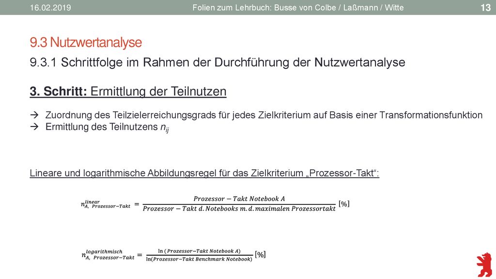 Folien zum Lehrbuch: Busse von Colbe / Laßmann / Witte. 9.3 Nutzwertanalyse.