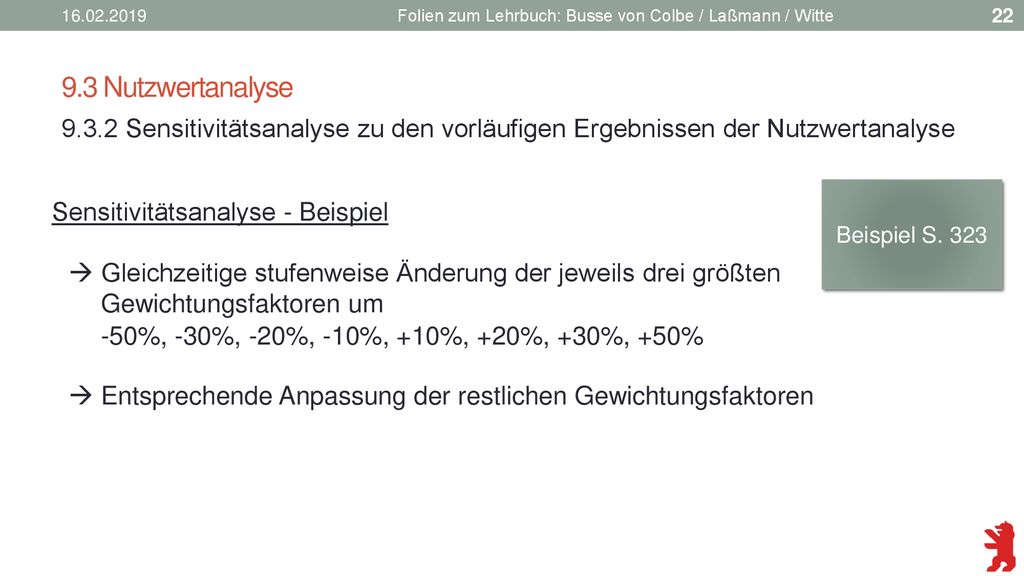 Folien zum Lehrbuch: Busse von Colbe / Laßmann / Witte. 9.3 Nutzwertanalyse.