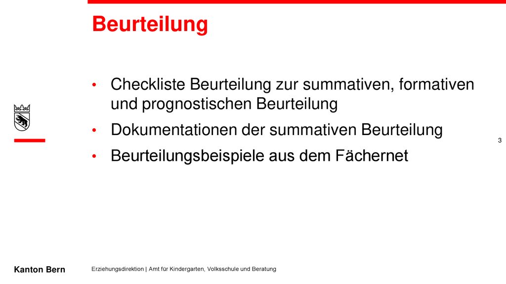 Beurteilung Checkliste Beurteilung zur summativen, formativen und prognostischen Beurteilung. Dokumentationen der summativen Beurteilung.
