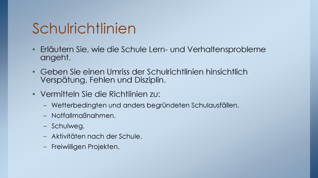 Schulrichtlinien Erläutern Sie, wie die Schule Lern- und Verhaltensprobleme angeht.