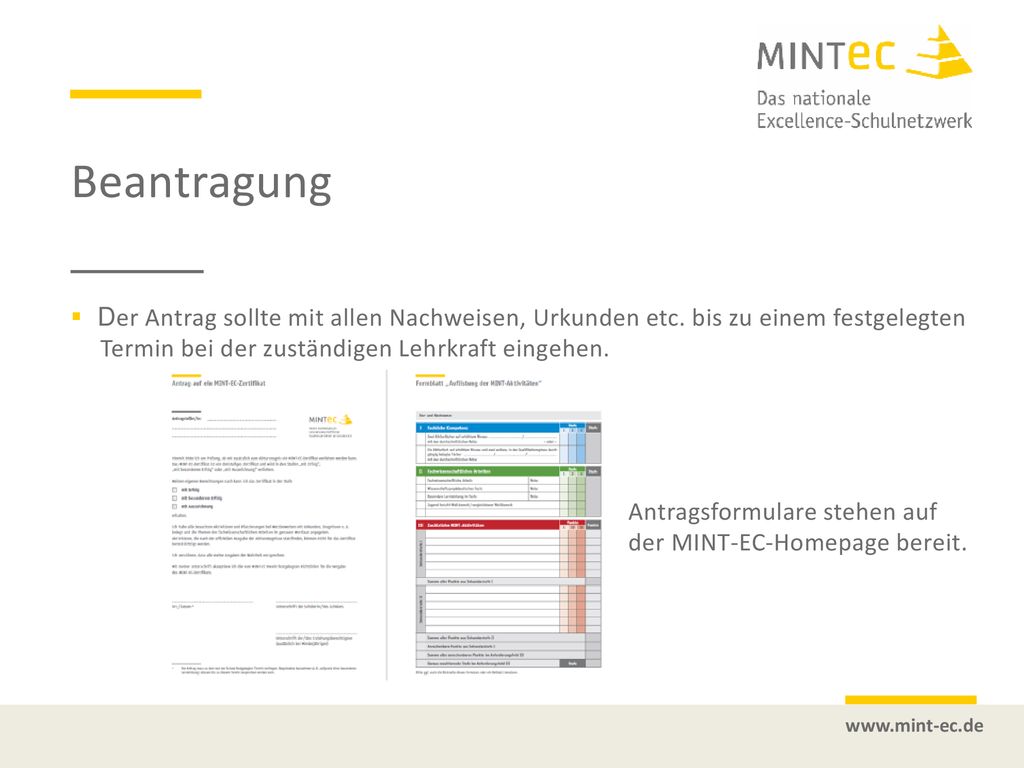 Beantragung Der Antrag sollte mit allen Nachweisen, Urkunden etc. bis zu einem festgelegten Termin bei der zuständigen Lehrkraft eingehen.