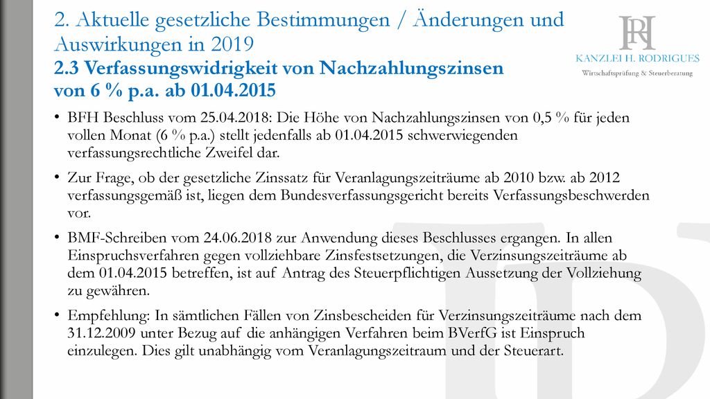 2. Aktuelle gesetzliche Bestimmungen / Änderungen und Auswirkungen in Verfassungswidrigkeit von Nachzahlungszinsen von 6 % p.a. ab
