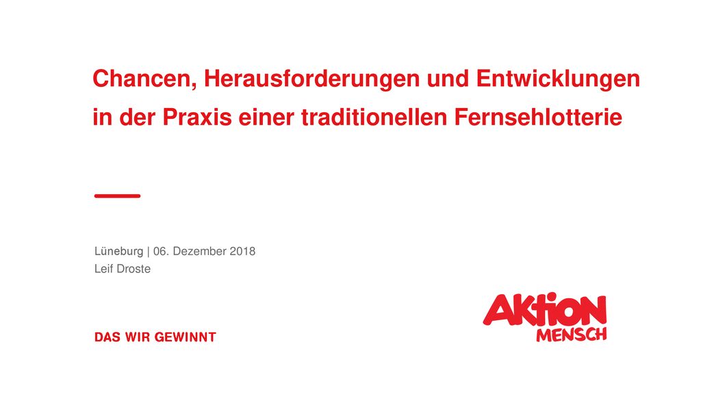 Chancen, Herausforderungen und Entwicklungen in der Praxis einer traditionellen Fernsehlotterie
