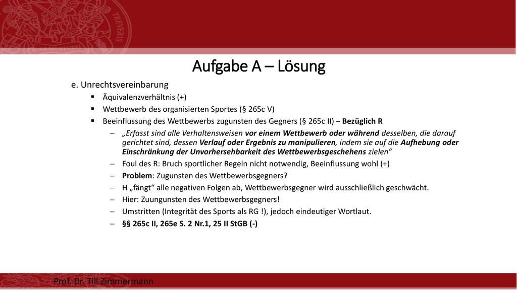 Aufgabe A – Lösung e. Unrechtsvereinbarung Prof. Dr. Till Zimmermann