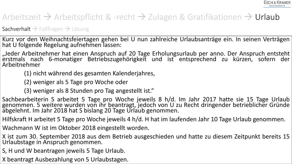 Arbeitszeit  Arbeitspflicht & -recht  Zulagen & Gratifikationen  Urlaub