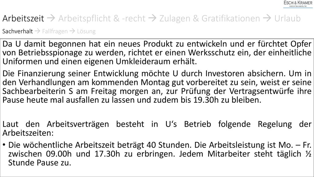 Arbeitszeit  Arbeitspflicht & -recht  Zulagen & Gratifikationen  Urlaub
