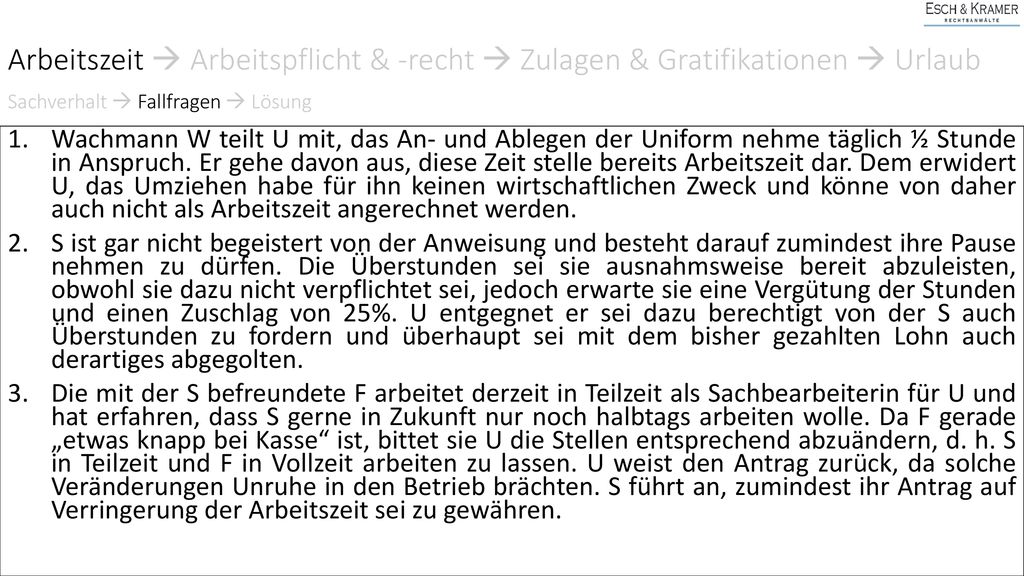 Arbeitszeit  Arbeitspflicht & -recht  Zulagen & Gratifikationen  Urlaub
