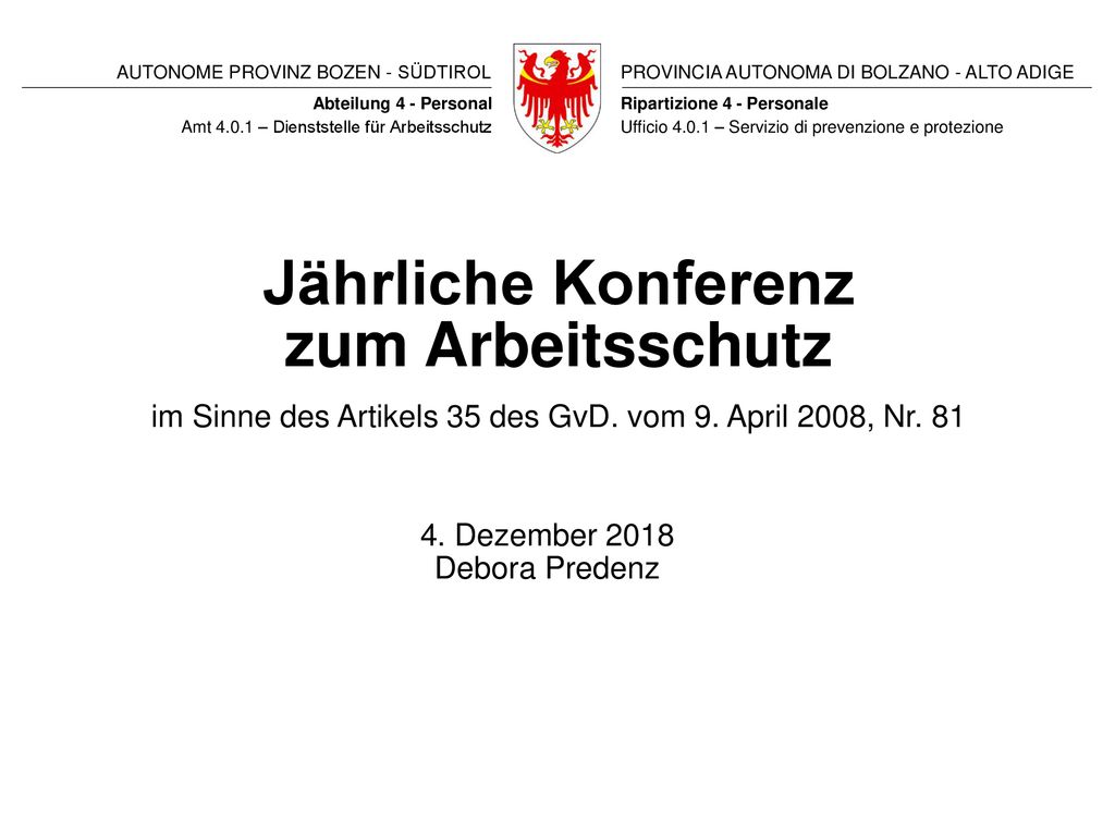im Sinne des Artikels 35 des GvD. vom 9. April 2008, Nr. 81