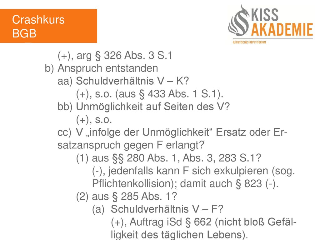 Crashkurs BGB 1. Tag (+), arg § 326 Abs. 3 S.1 b) Anspruch entstanden