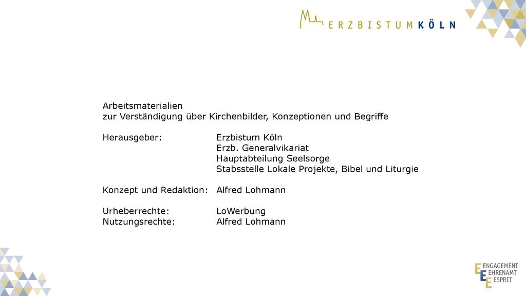 Arbeitsmaterialien zur Verständigung über Kirchenbilder, Konzeptionen und Begriffe. Herausgeber: Erzbistum Köln.