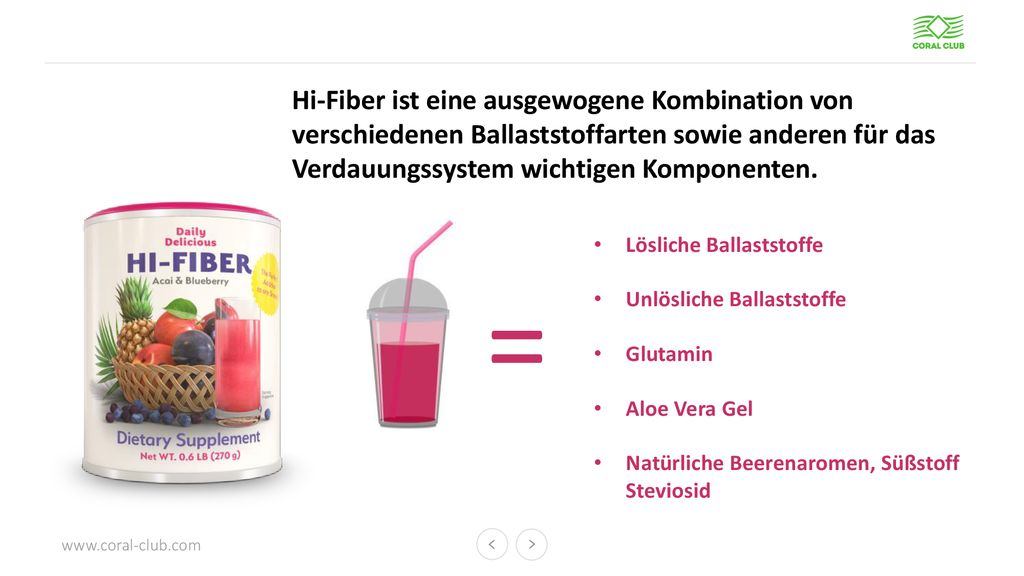 Hi-Fiber ist eine ausgewogene Kombination von verschiedenen Ballaststoffarten sowie anderen für das Verdauungssystem wichtigen Komponenten. компонентов.