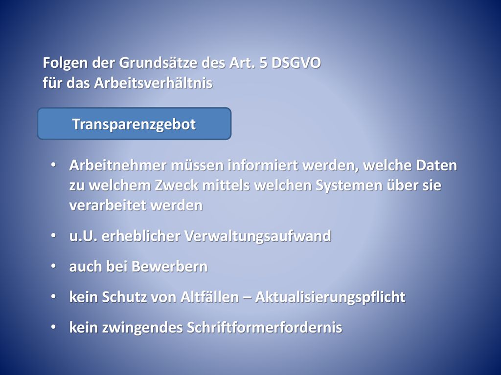 Folgen der Grundsätze des Art. 5 DSGVO für das Arbeitsverhältnis