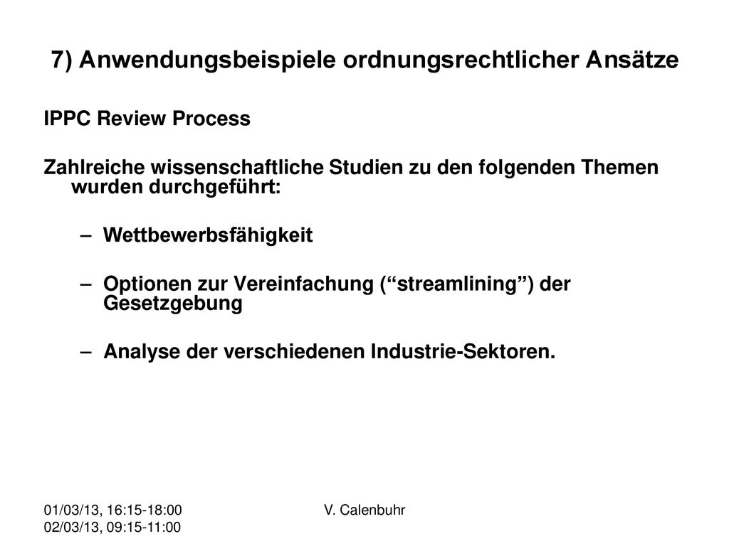 7) Anwendungsbeispiele ordnungsrechtlicher Ansätze