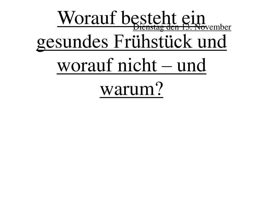 Worauf besteht ein gesundes Frühstück und worauf nicht – und warum