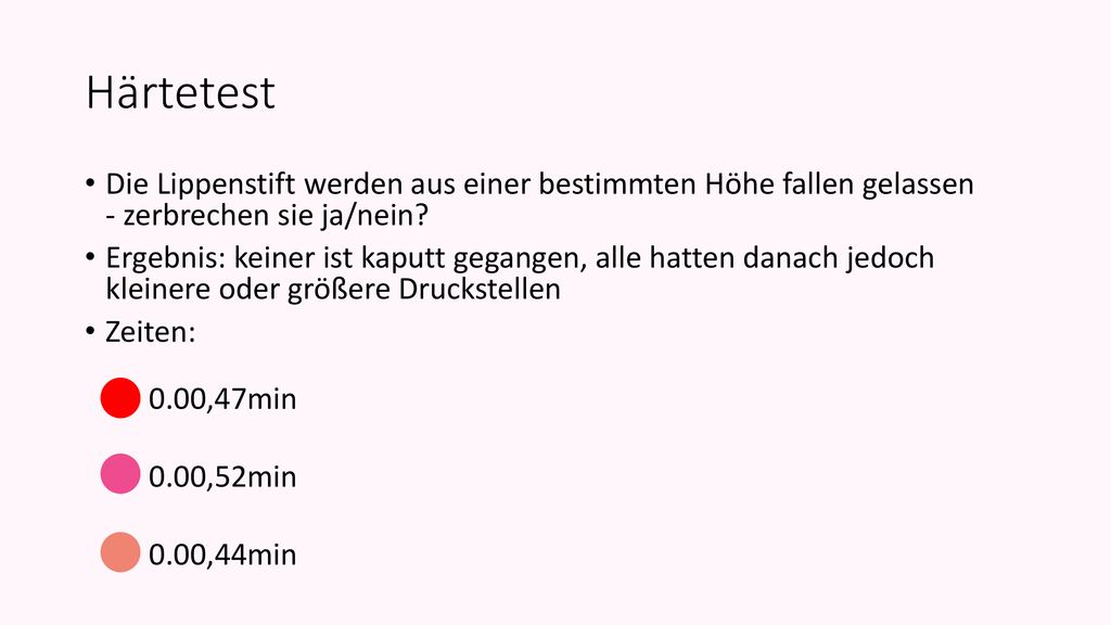 Härtetest Die Lippenstift werden aus einer bestimmten Höhe fallen gelassen - zerbrechen sie ja/nein