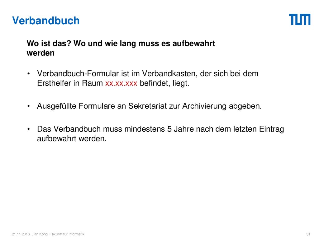 Verbandbuch Wo ist das Wo und wie lang muss es aufbewahrt werden