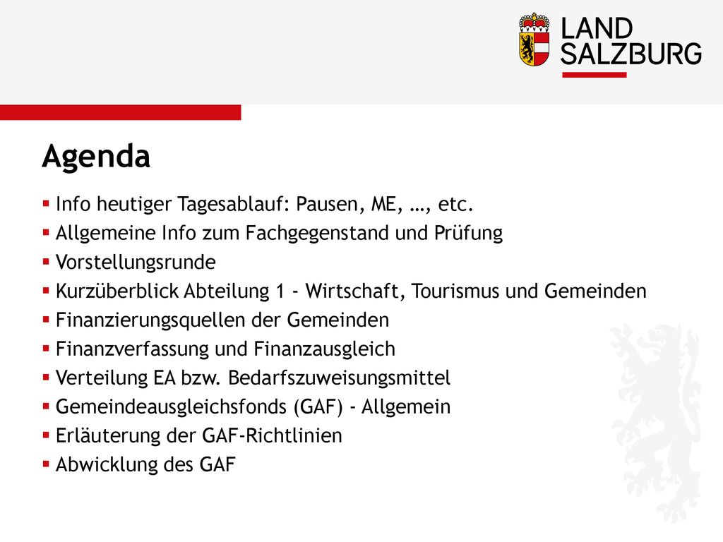 Agenda Info heutiger Tagesablauf: Pausen, ME, …, etc.