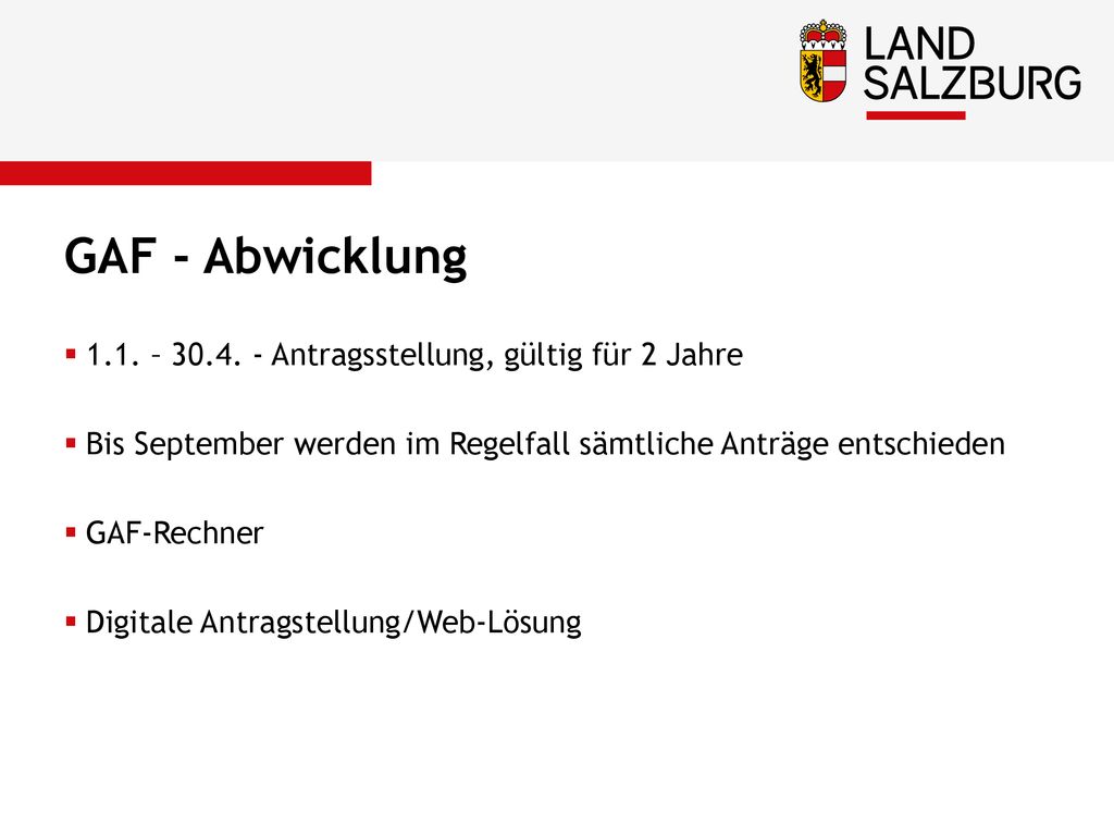 GAF - Abwicklung 1.1. – Antragsstellung, gültig für 2 Jahre