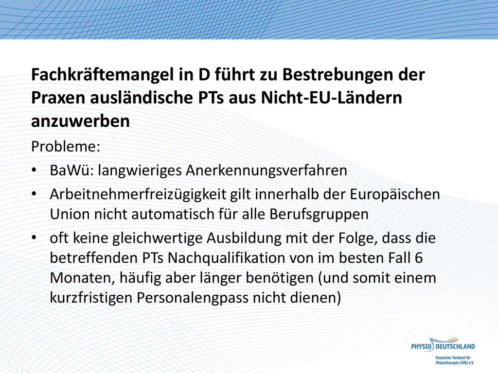 Fachkräftemangel in D führt zu Bestrebungen der Praxen ausländische PTs aus Nicht-EU-Ländern anzuwerben