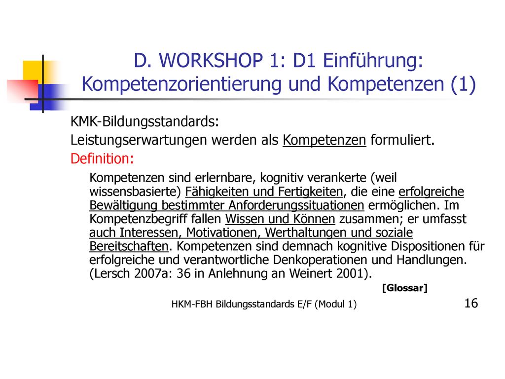 D. WORKSHOP 1: D1 Einführung: Kompetenzorientierung und Kompetenzen (1)