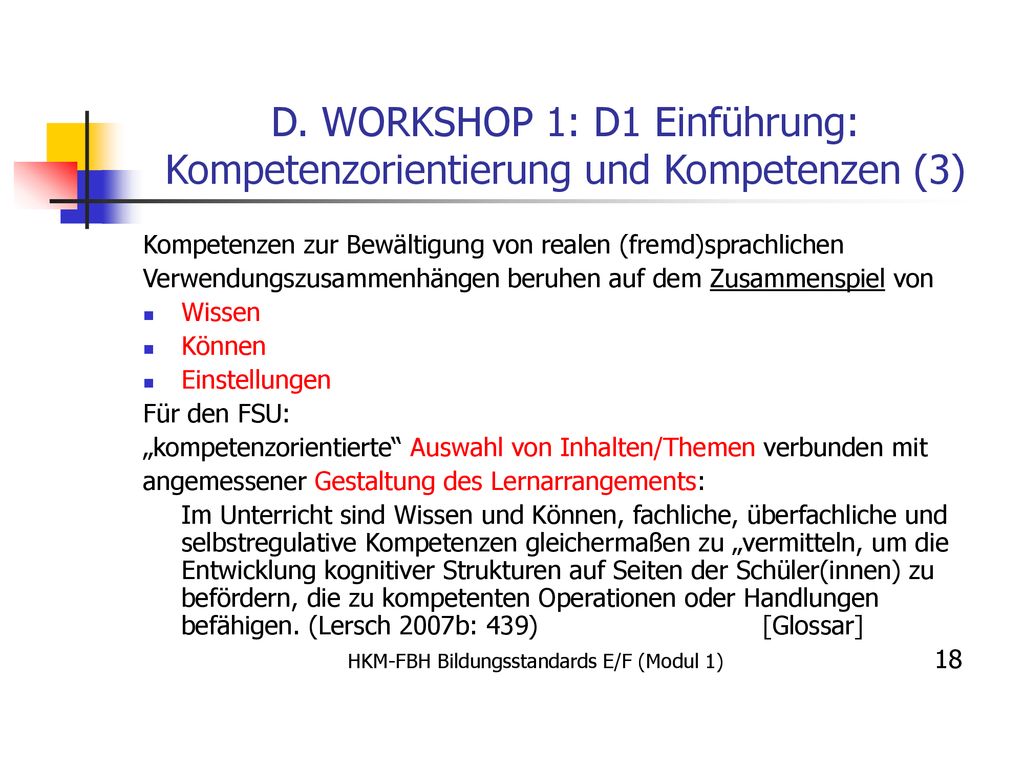 D. WORKSHOP 1: D1 Einführung: Kompetenzorientierung und Kompetenzen (3)