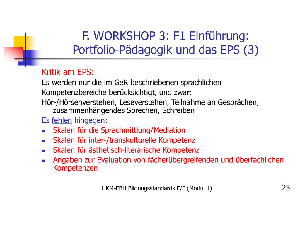 F. WORKSHOP 3: F1 Einführung: Portfolio-Pädagogik und das EPS (3)