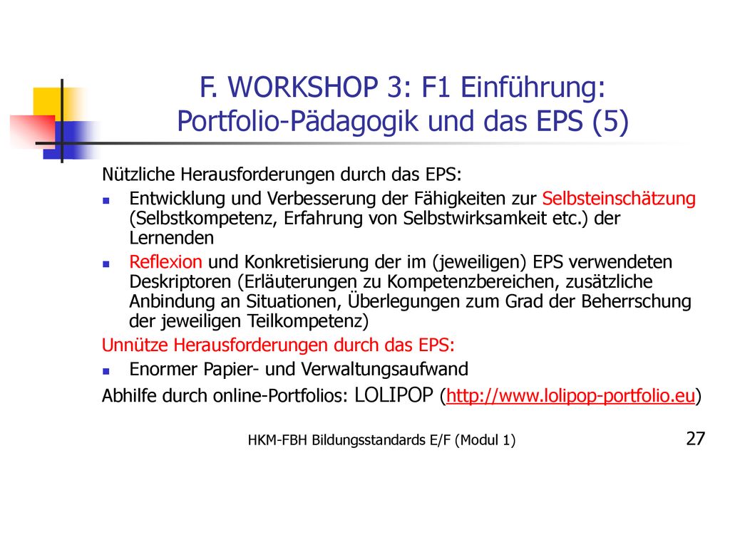 F. WORKSHOP 3: F1 Einführung: Portfolio-Pädagogik und das EPS (5)
