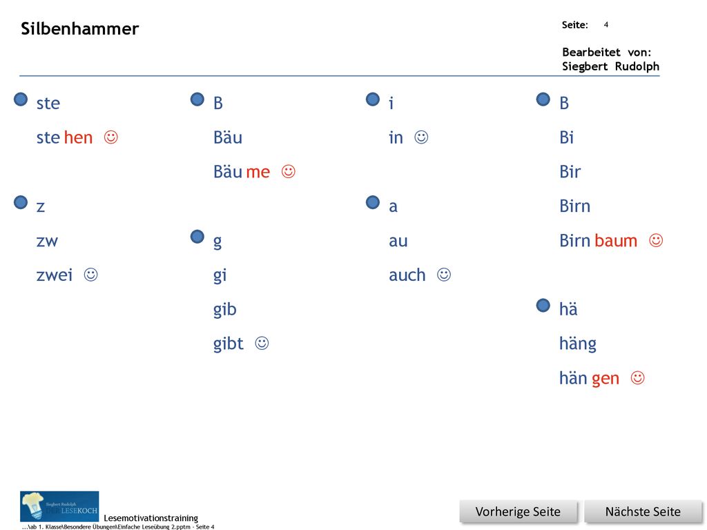 Silbenhammer ste B i B ste hen J Bäu in J Bi Bäu me J Bir z a Birn zw