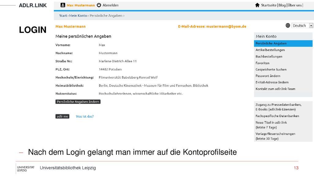 LOGIN Nach dem Login gelangt man immer auf die Kontoprofilseite