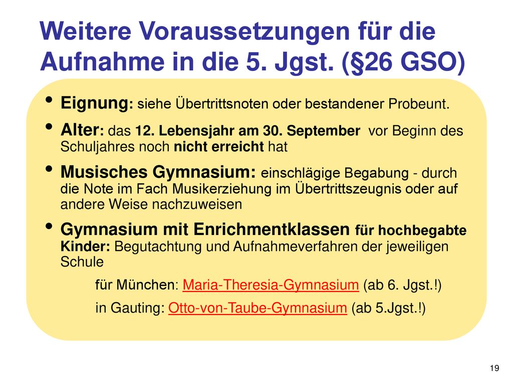 Weitere Voraussetzungen für die Aufnahme in die 5. Jgst. (§26 GSO)