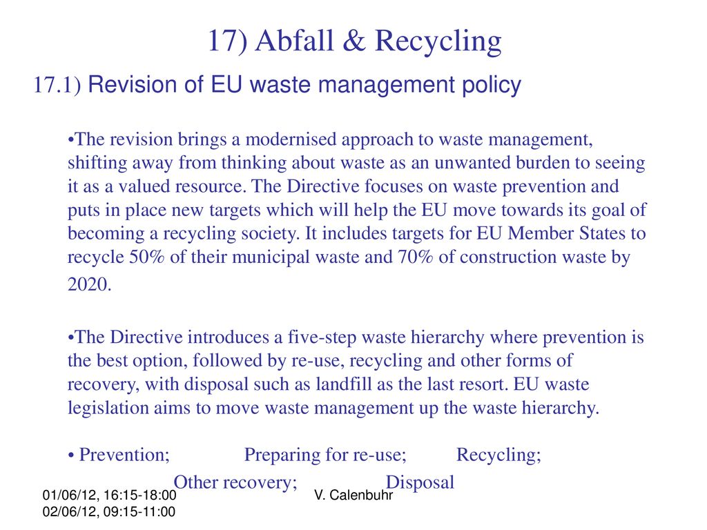 17) Abfall & Recycling 17.1) Revision of EU waste management policy
