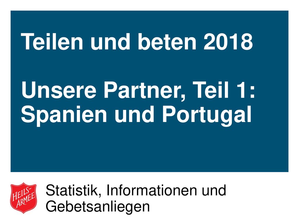 Teilen und beten 2018 Unsere Partner, Teil 1: Spanien und Portugal