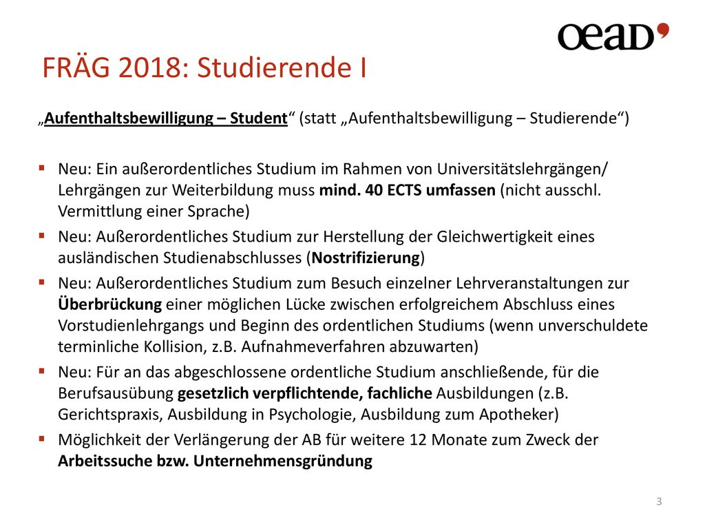 FRÄG 2018: Studierende I „Aufenthaltsbewilligung – Student (statt „Aufenthaltsbewilligung – Studierende )