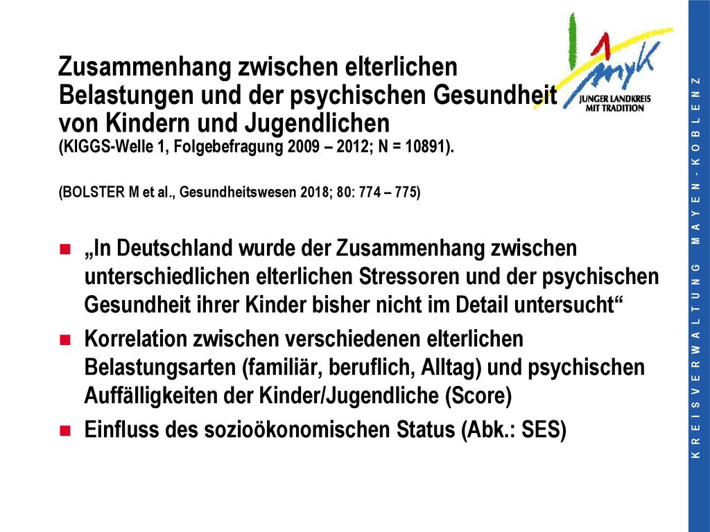 Zusammenhang zwischen elterlichen Belastungen und der psychischen Gesundheit von Kindern und Jugendlichen (KIGGS-Welle 1, Folgebefragung 2009 – 2012; N = 10891). (BOLSTER M et al., Gesundheitswesen 2018; 80: 774 – 775)
