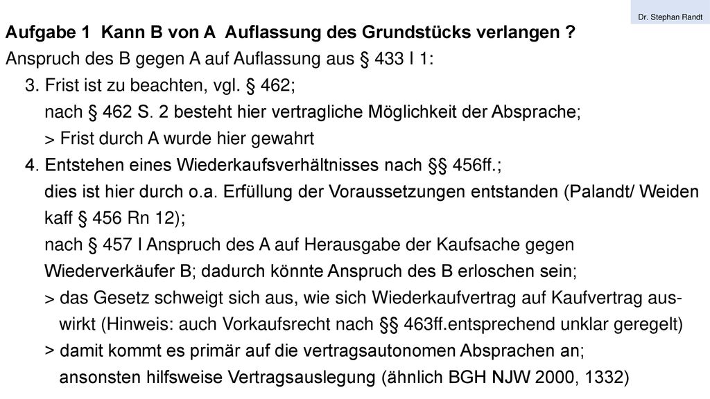 Aufgabe 1 Kann B von A Auflassung des Grundstücks verlangen