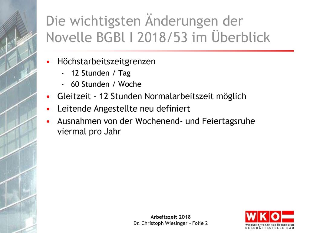 Die wichtigsten Änderungen der Novelle BGBl I 2018/53 im Überblick