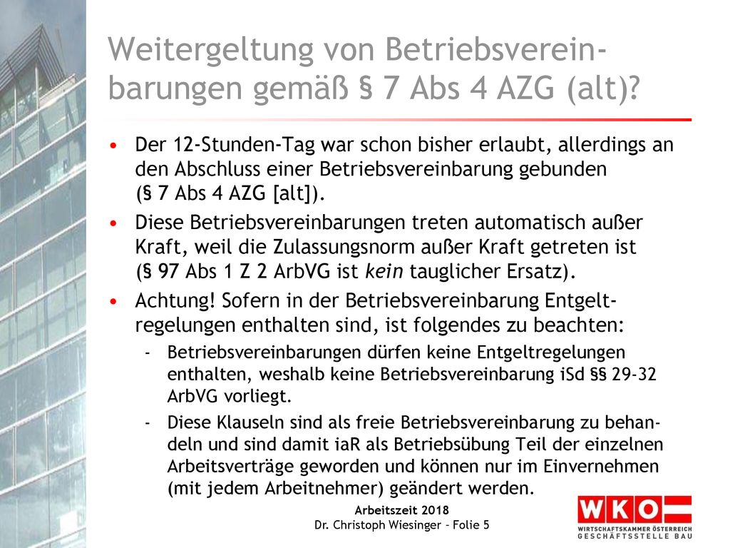 Weitergeltung von Betriebsverein-barungen gemäß § 7 Abs 4 AZG (alt)