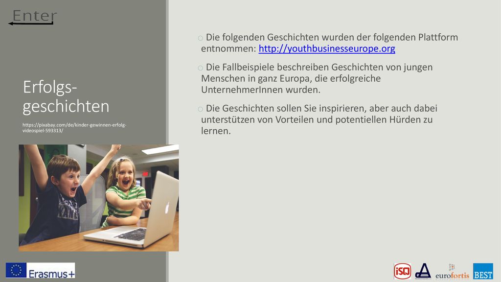 Erfolgs-geschichten Die folgenden Geschichten wurden der folgenden Plattform entnommen: