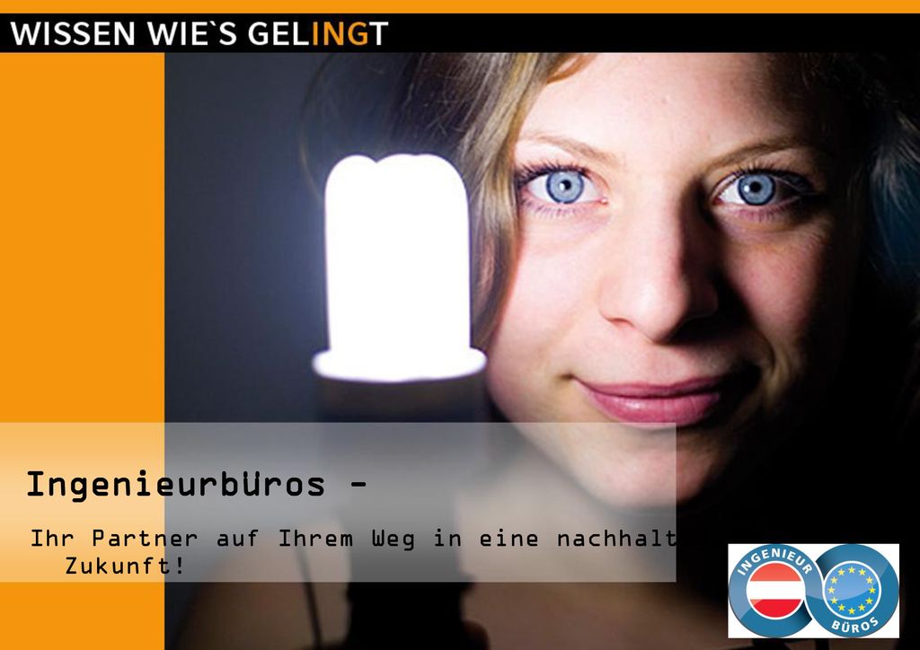 Ingenieurbüros - Ihr Partner auf Ihrem Weg in eine nachhaltige Zukunft!