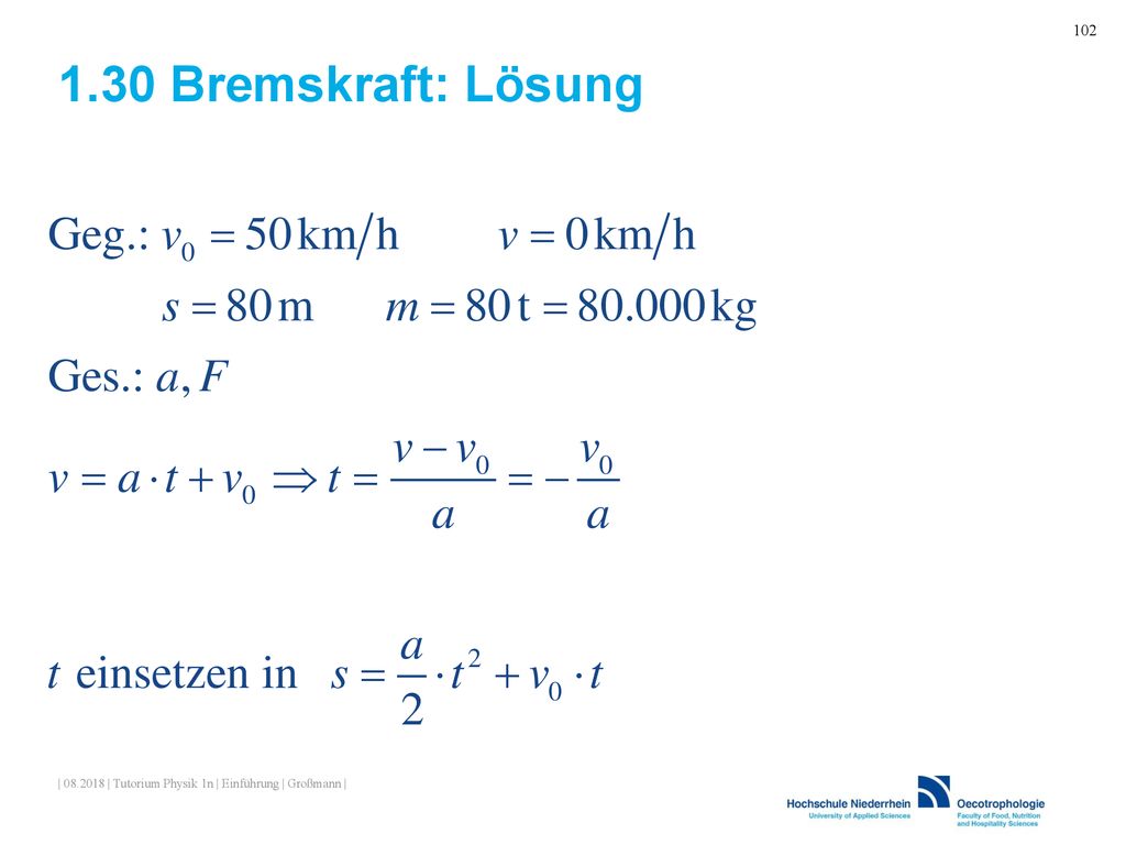 1.30 Bremskraft: Lösung | | Tutorium Physik 1n | Einführung | Großmann |