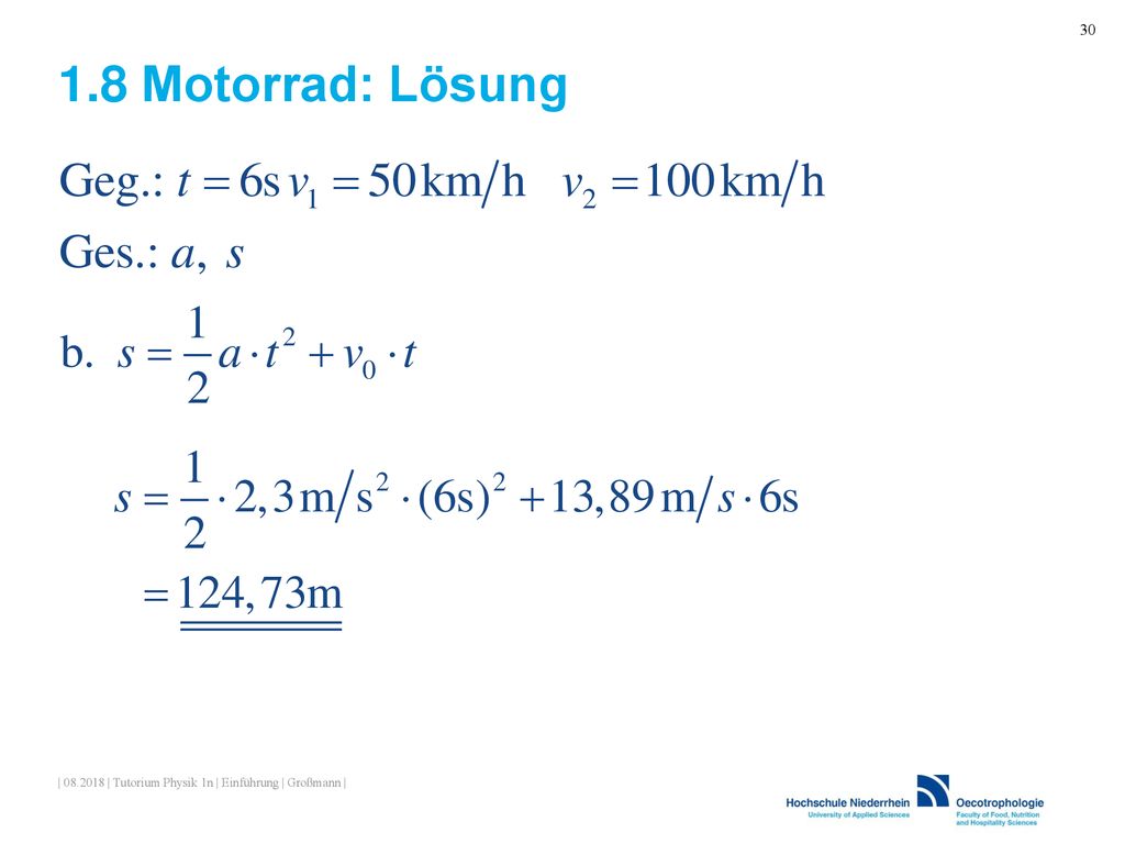 1.8 Motorrad: Lösung | | Tutorium Physik 1n | Einführung | Großmann |